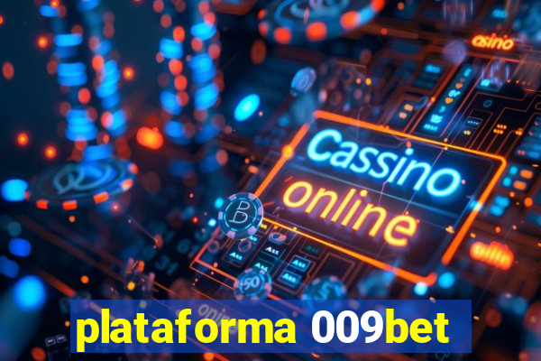 plataforma 009bet